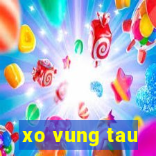 xo vung tau