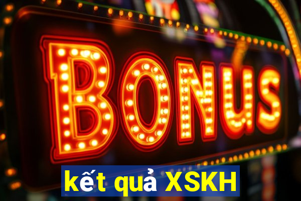 kết quả XSKH