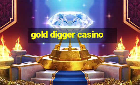 gold digger casino