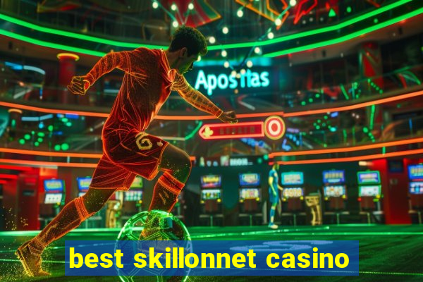 best skillonnet casino