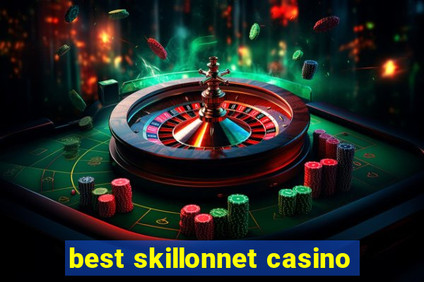 best skillonnet casino