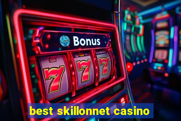 best skillonnet casino