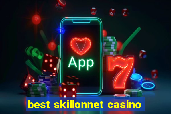 best skillonnet casino