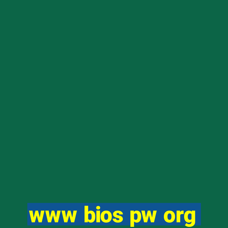 www bios pw org