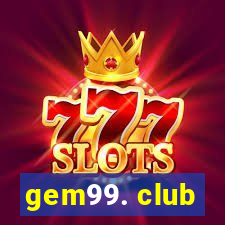 gem99. club