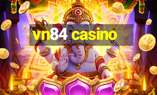 vn84 casino