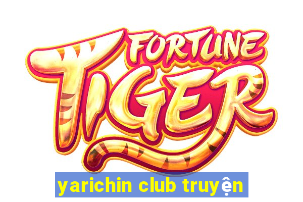 yarichin club truyện