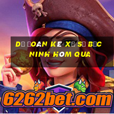 Dự Đoán kê xổ số bắc ninh Hôm qua