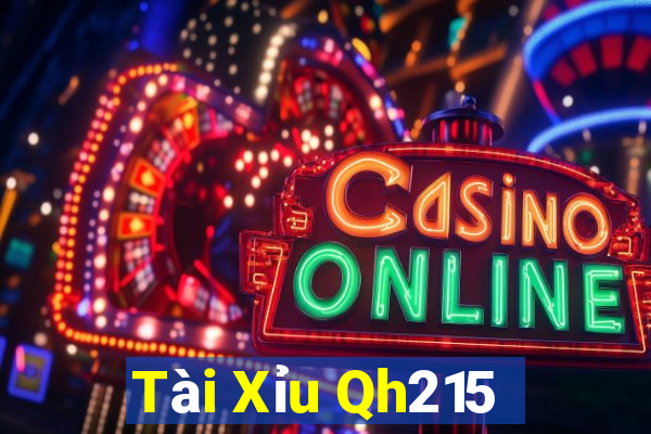 Tài Xỉu Qh215