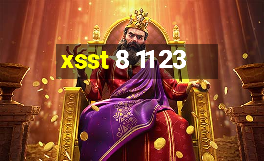 xsst 8 11 23