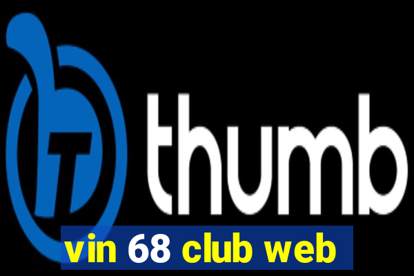 vin 68 club web