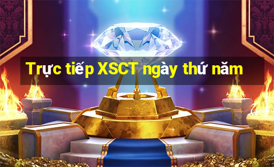 Trực tiếp XSCT ngày thứ năm