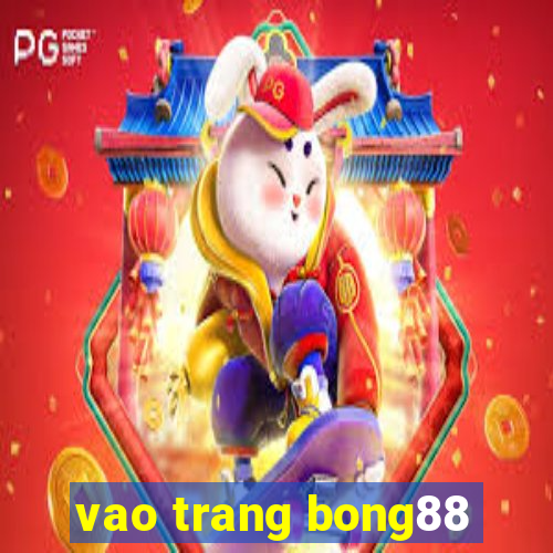 vao trang bong88