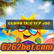 Casino Trực tiếp jbo