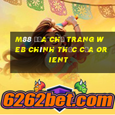 M88 Địa chỉ trang web chính thức của Orient