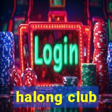 halong club