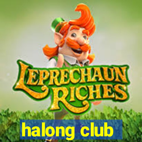 halong club