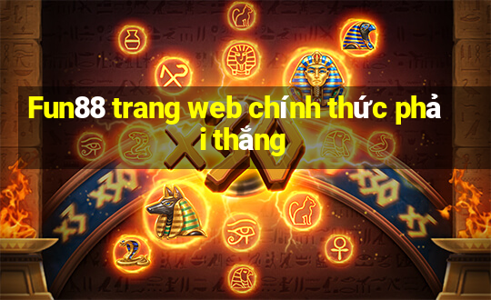 Fun88 trang web chính thức phải thắng