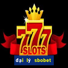 đại lý sbobet com link