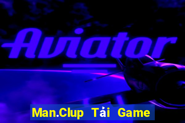 Man.Clup Tải Game Bài Đổi Thưởng