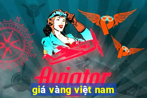 giá vàng việt nam