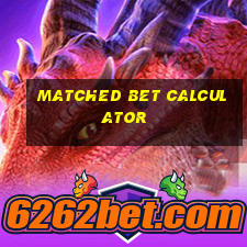 matched bet calculator