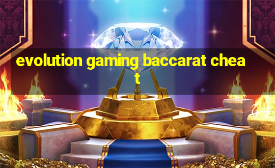 evolution gaming baccarat cheat