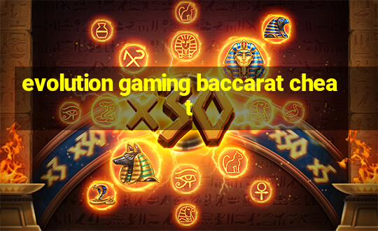 evolution gaming baccarat cheat