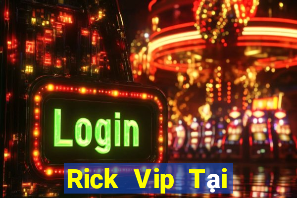 Rick Vip Tại Game Bài B52 Đổi Thưởng