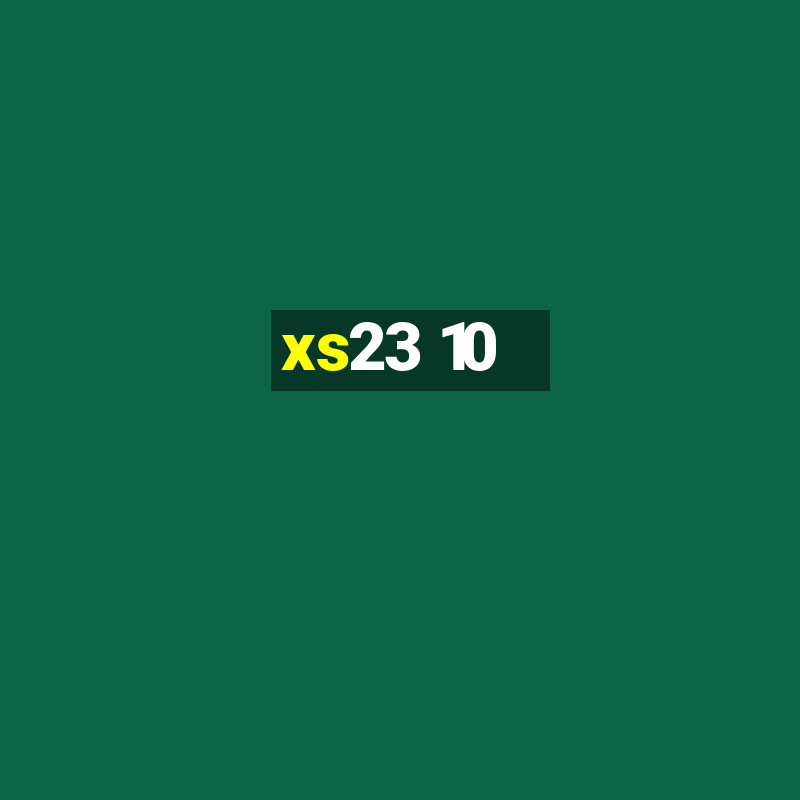 xs23 10