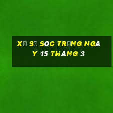 xổ số sóc trăng ngày 15 tháng 3