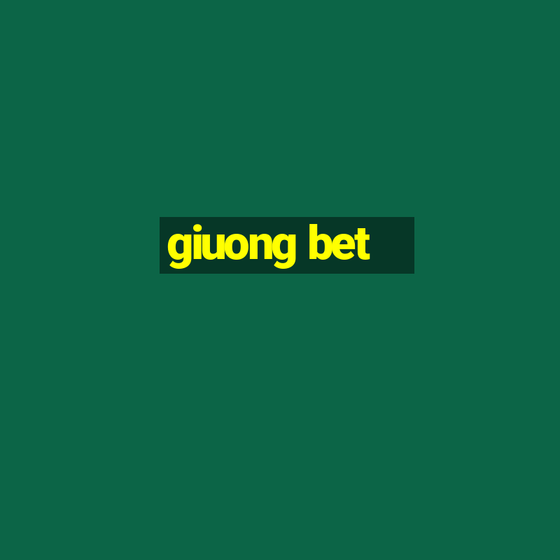 giuong bet