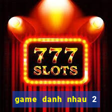 game danh nhau 2 nguoi y8