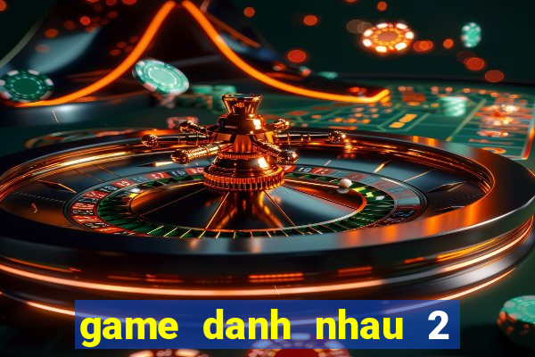 game danh nhau 2 nguoi y8