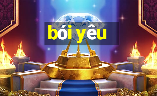 bói yêu