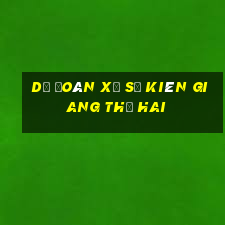 Dự Đoán xổ số kiên giang thứ hai