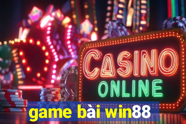 game bài win88