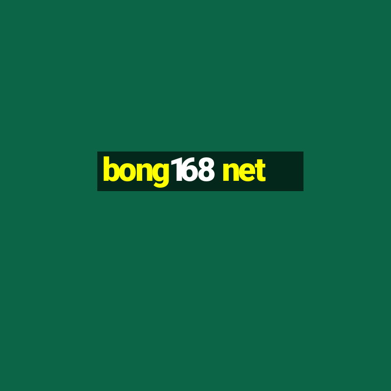 bong168 net