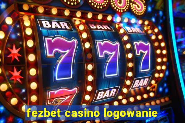 fezbet casino logowanie