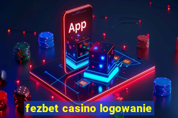 fezbet casino logowanie