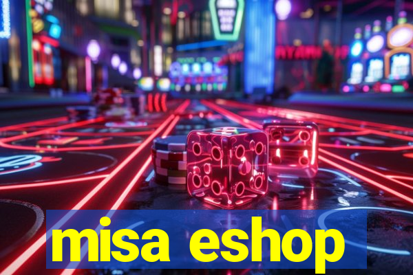 misa eshop