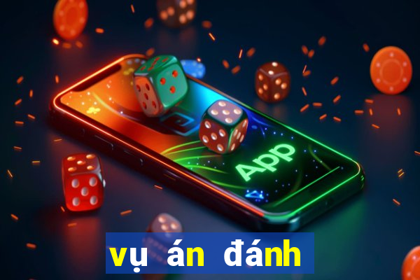 vụ án đánh bạc qua mạng