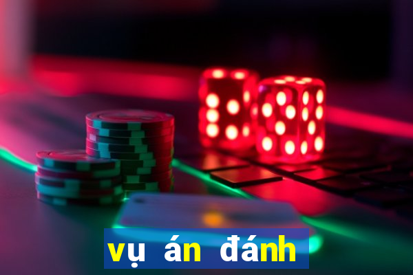 vụ án đánh bạc qua mạng