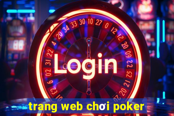 trang web chơi poker