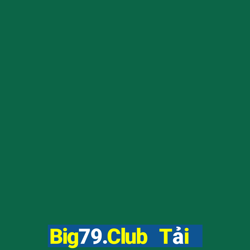 Big79.Club Tải Game Bài Go88