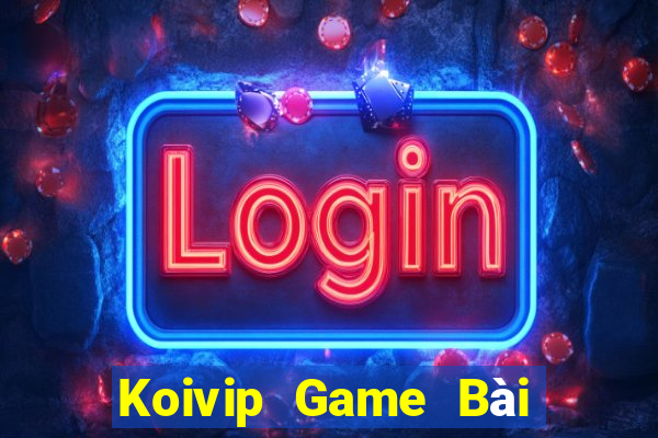 Koivip Game Bài Xanh 9