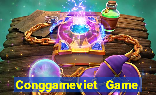 Conggameviet Game Bài Nổ Hũ Uy Tín