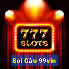 Soi Cầu 99vin