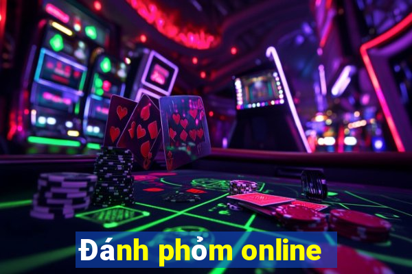 Đánh phỏm online