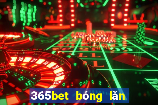 365bet bóng lăn trang wed